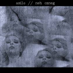 Asilo : Asilo - Neh Czneg